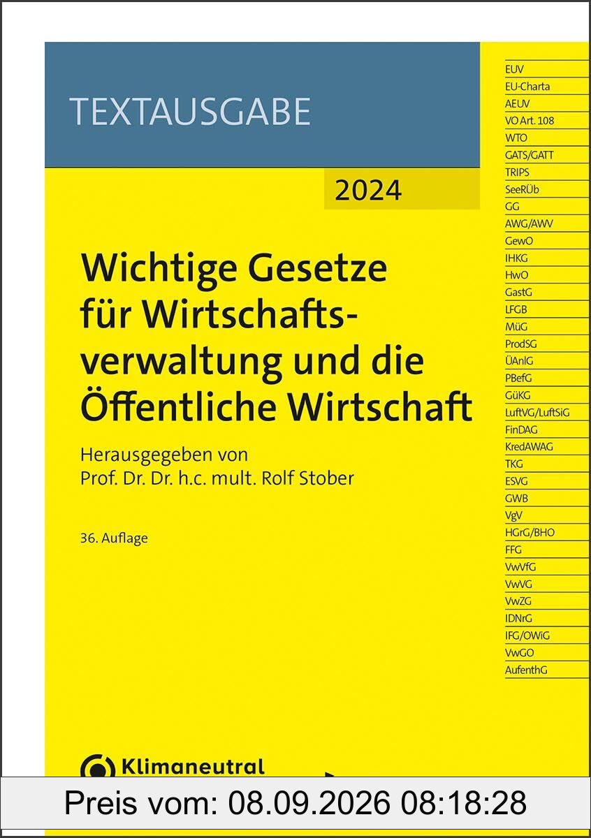 Wichtige Gesetze für Wirtschaftsverwaltung und die Öffentliche Wirtschaft (NWB Textausgabe)