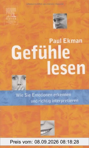 Gefühle lesen: Wie Sie Emotionen erkennen und richtig interpretieren
