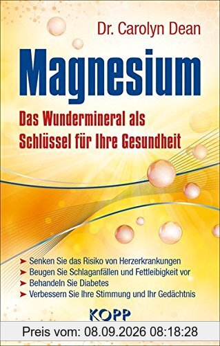 Magnesium: Das Wundermineral als Schlüssel für Ihre Gesundheit