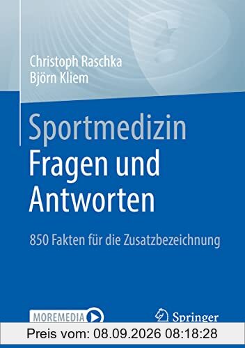 Sportmedizin - Fragen und Antworten: 1000 Fakten für die Zusatzbezeichnung