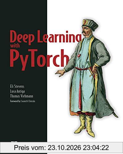 Deep Learning with PyTorch: Build, train, and tune neural networks using Python tools