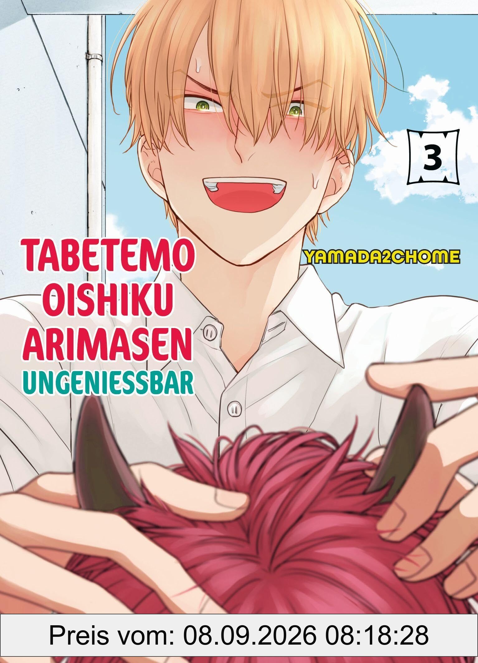 Tabetemo Oishiku Arimasen: Ungenießbar 03: Eine heiße Boys-Love-Story zwischen einem Menschen und einem Dämonen