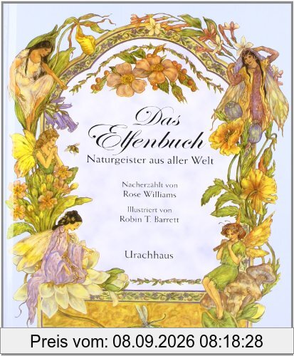 Das Elfenbuch: Naturgeister aus aller Welt