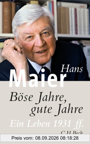 Böse Jahre, gute Jahre: Ein Leben 1931 ff.