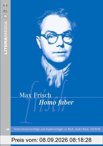 LiteraMedia: Homo faber: Handreichungen für den Unterricht. Unterrichtsvorschläge und Kopiervorlagen