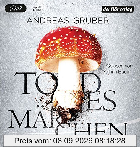Todesmärchen: Thriller (Maarten S. Sneijder und Sabine Nemez, Band 3)