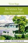 Der letzte Tag eines Verurteilten