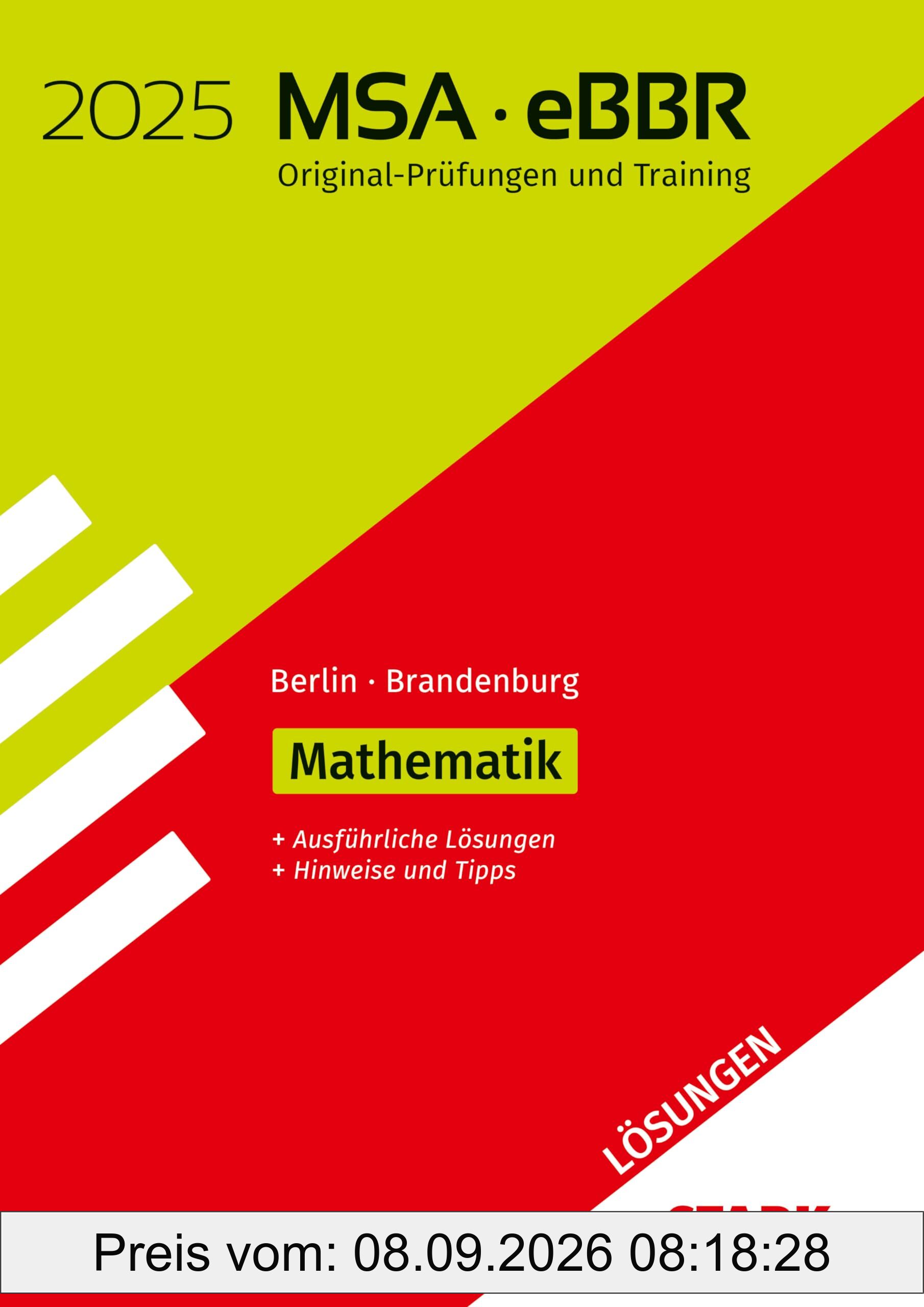 STARK Lösungen zu Original-Prüfungen und Training MSA/eBBR 2025 - Mathematik - Berlin/Brandenburg