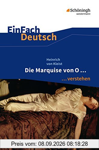 EinFach Deutsch ... verstehen: Heinrich von Kleist: Die Marquise von O...