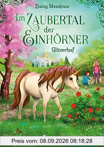Im Zaubertal der Einhörner (Band 3) - Glitzerhuf: Kinderbuch zum ersten Selberlesen für Mädchen und Jungen ab 7 Jahren