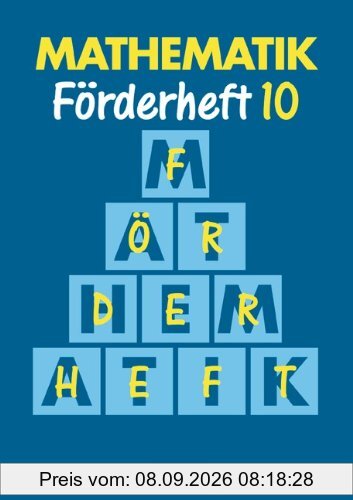 Mathematik Förderschule - Förderhefte: Mathematik, Neue Ausgabe für Sonderschulen, Förderhefte, H.10