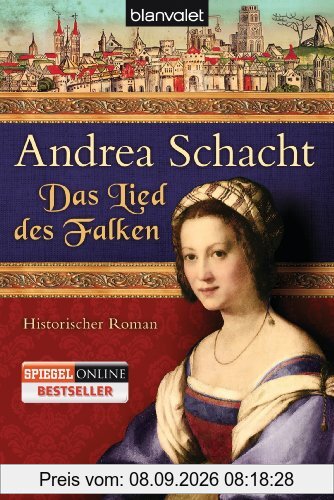 Das Lied des Falken: Historischer Roman