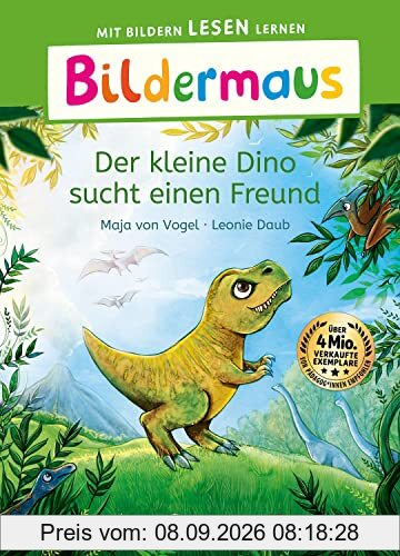 Bildermaus - Der kleine Dino sucht einen Freund: Mit Bildern lesen lernen - Ideal für die Vorschule und Leseanfänger ab 5 Jahren - Mit Leselernschrift ABeZeh