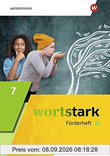 wortstark - Allgemeine Ausgabe 2019: Förderheft 7