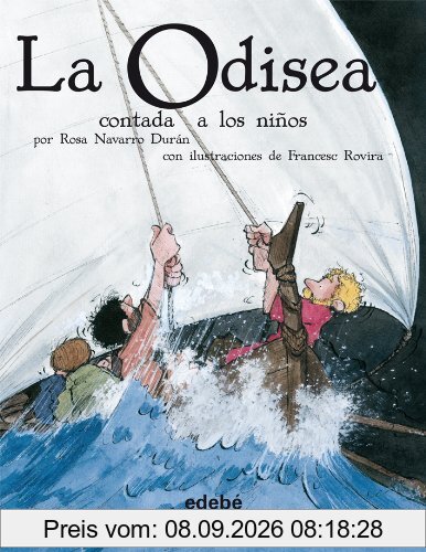 La Odisea Contada a Los Ninos (BIBLIOTECA ESCOLAR CLÁSICOS CONTADOS A LOS NIÑOS)