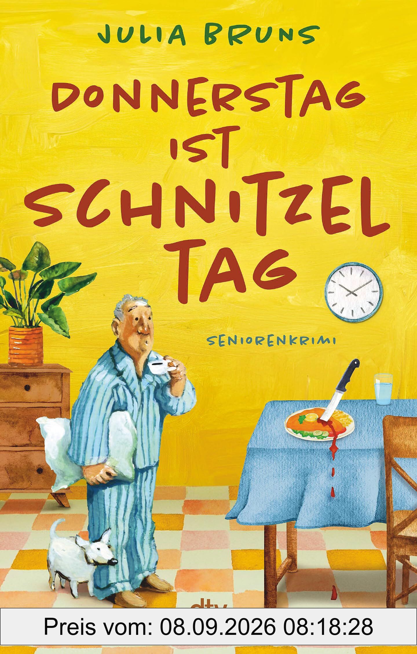 Donnerstag ist Schnitzeltag: Seniorenkrimi (Seniorenkrimi-Serie, Band 3)