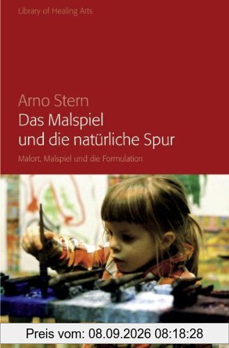 Das Malspiel und die natürliche Spur: Malort, Malspiel und die Formulation