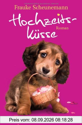 Hochzeitsküsse: Band 4 - Roman
