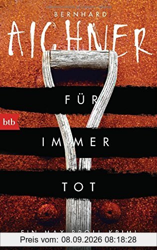 Für immer tot: Ein Max-Broll-Krimi (Die Max-Broll-Krimis, Band 2)