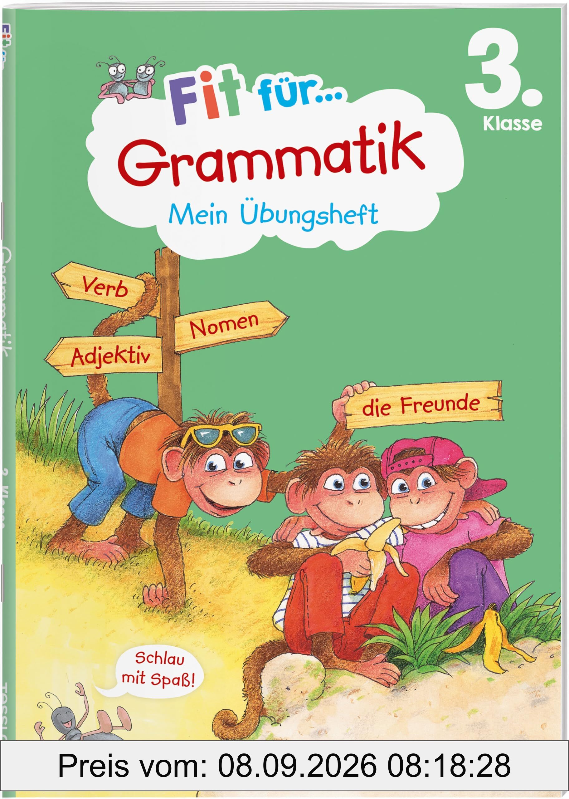 Fit für Grammatik 3. Klasse. Mein Übungsheft | Pronomen | Verben | Adjektive | Wortarten | Lernhilfe für Deutsch: Wortarten und Zeitformen erkennen, ... (Fit für die Schule Mein Übungsheft)