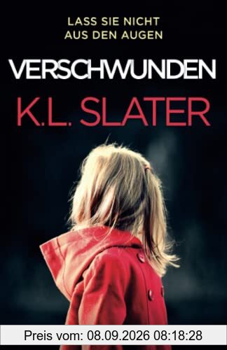 Verschwunden: Thriller