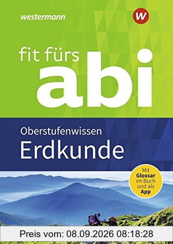 Fit fürs Abi: Erdkunde Oberstufenwissen