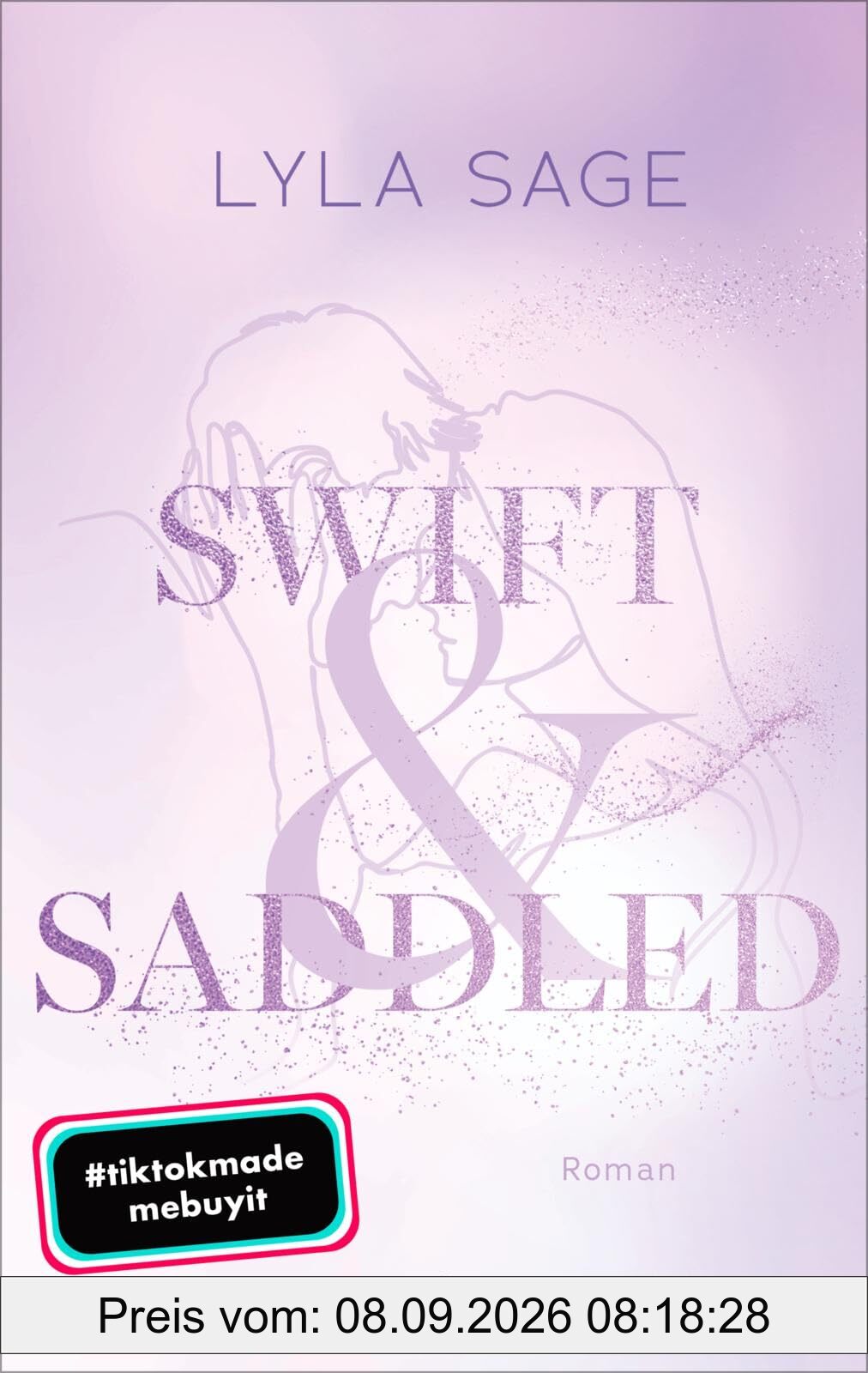 Swift and Saddled (Meadowlark 2): Roman | Sommerliche New Adult-Romance für gemütliche Tage am See! (Ada & Wes)