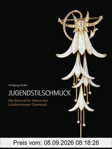 Jugendstilschmuck: Der Bestand im Hessischen Landesmuseum Darmstadt