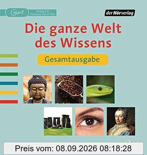 Die ganze Welt des Wissens Gesamtausgabe