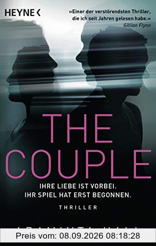 The Couple: Ihre Liebe ist vorbei. Ihr Spiel hat erst begonnen. - Thriller