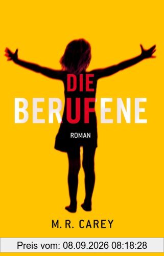Die Berufene: Roman
