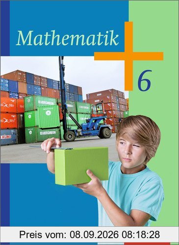 Mathematik - Ausgabe 2014 für die Klassen 6 und 7 Sekundarstufe I: Schülerband 6