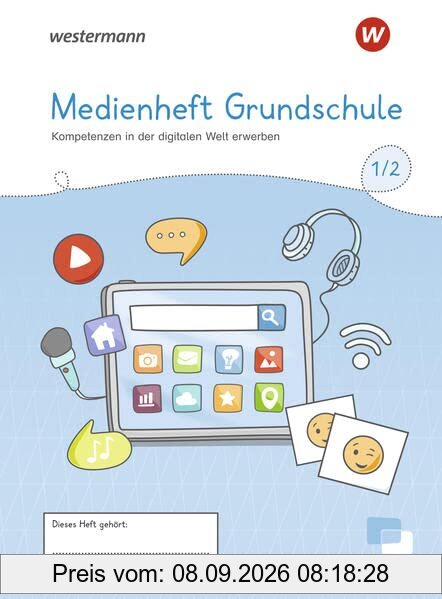 Westermann Medienhefte Grundschule: Medienheft Grundschule Klasse 1/2 (Westermann Medienhefte Grundschule: Ausgabe 2022)