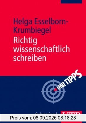 Richtig wissenschaftlich schreiben. Wissenschaftssprache in Regeln und Übungen