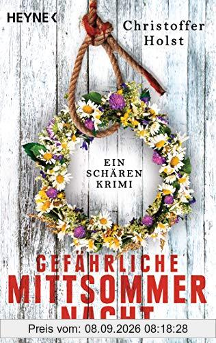 Gefährliche Mittsommernacht: Ein Schären-Krimi (Cilla-Storm-Reihe, Band 1)