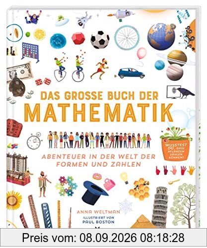 moses. Das große Buch der Mathematik – Abenteuer in der Welt der Formen und Zahlen | Spannendes Kindersachbuch über Geometrie, Algebra und Co. | Für Kinder ab 8 Jahren