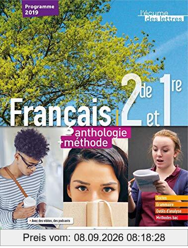 Français 2de et 1re : anthologie + méthode : programme 2019