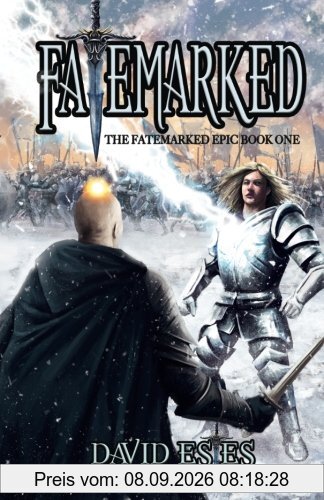 Fatemarked (The Fatemarked Epic, Band 1)