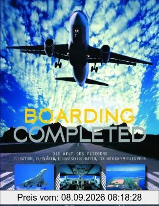 Boarding completed: Airlines, Flughäfen, Routen und Passagiere