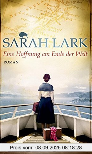 Eine Hoffnung am Ende der Welt: Roman