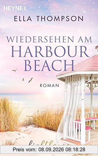 Wiedersehen am Harbour Beach: Roman (Die Lighthouse-Saga, Band 3)