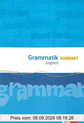 Orange Line. Grammatik Kompakt. Mittleres Niveau für alle Schulformen. Arbeitsheft