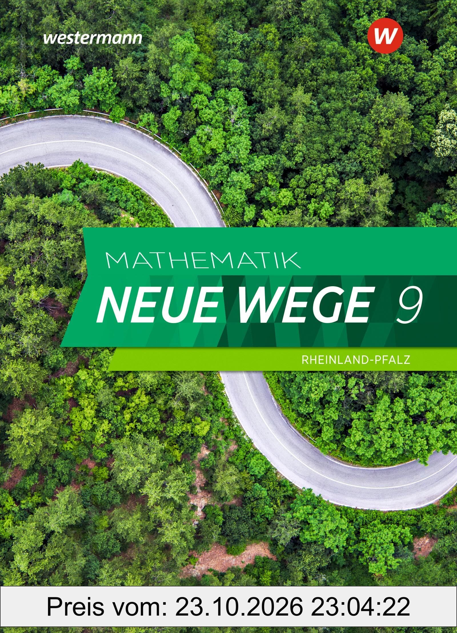 Mathematik Neue Wege SI 9. Schulbuch Für Rheinland-Pfalz: Sekundarstufe 1 - Ausgabe 2022