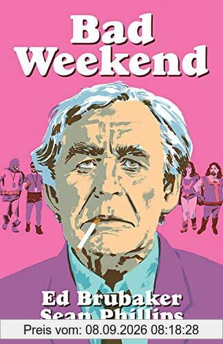 Bad Weekend