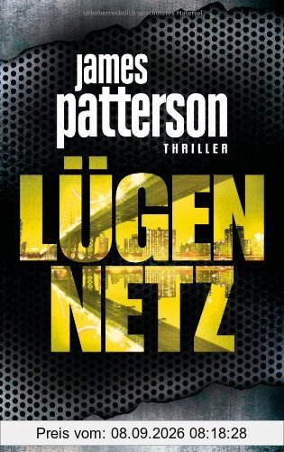 Lügennetz: Thriller