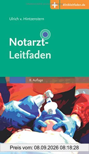 Notarzt-Leitfaden: Mit Zugang zur Medizinwelt
