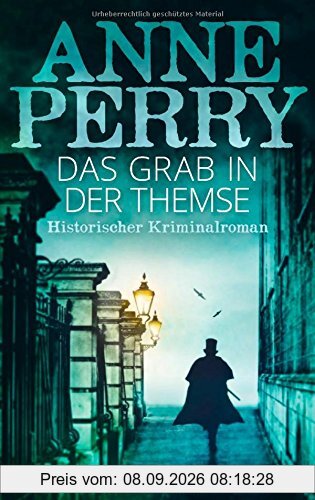 Das Grab in der Themse: Historischer Kriminalroman