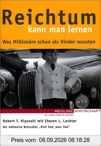 Reichtum kann man lernen. Was Millionäre schon als Kinder wussten
