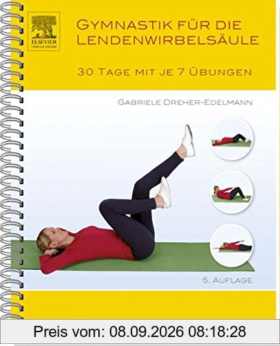 Gymnastik für die Lendenwirbelsäule: 30 Tage mit je 7 Übungen
