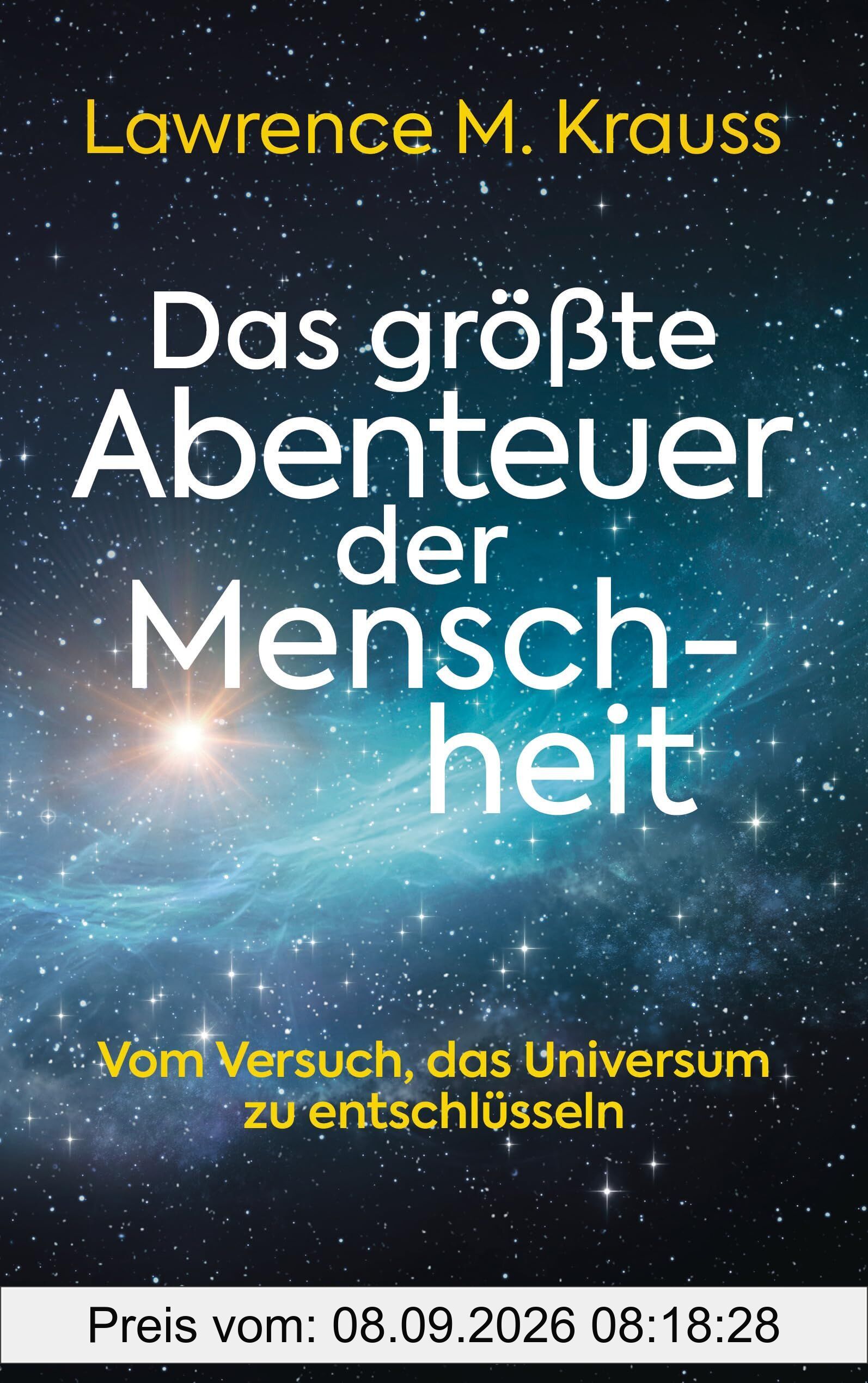 Das größte Abenteuer der Menschheit